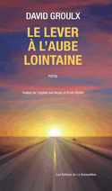 Lever à l'aube lointaine (Le)